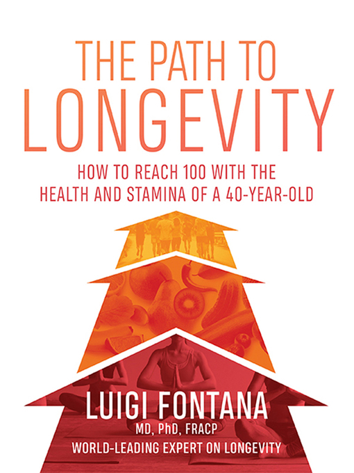 Title details for Path to Longevity by Luigi Fontana - Available